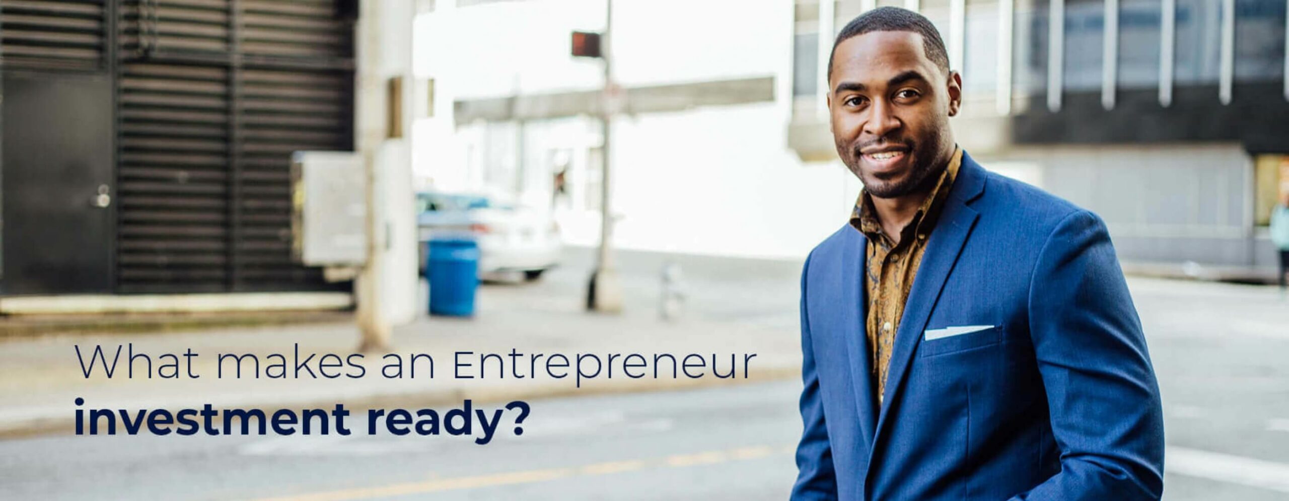 Edge Growth Esd What Makes An Entrepreneur Investment Ready